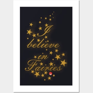 I believe in fairies Posters and Art